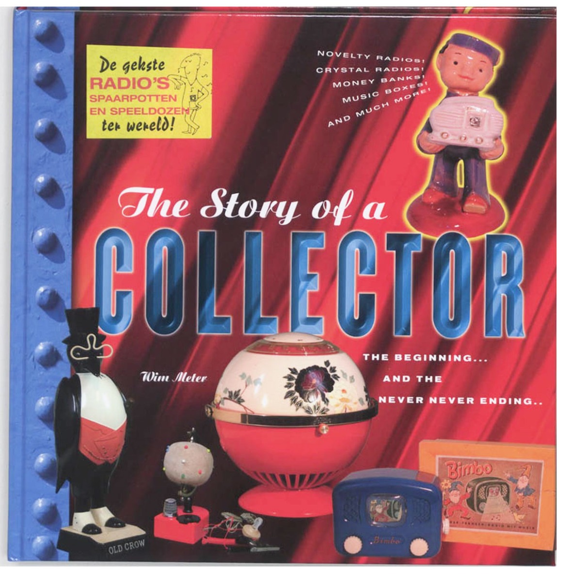 The Story Of A Collector Hardcover Boek