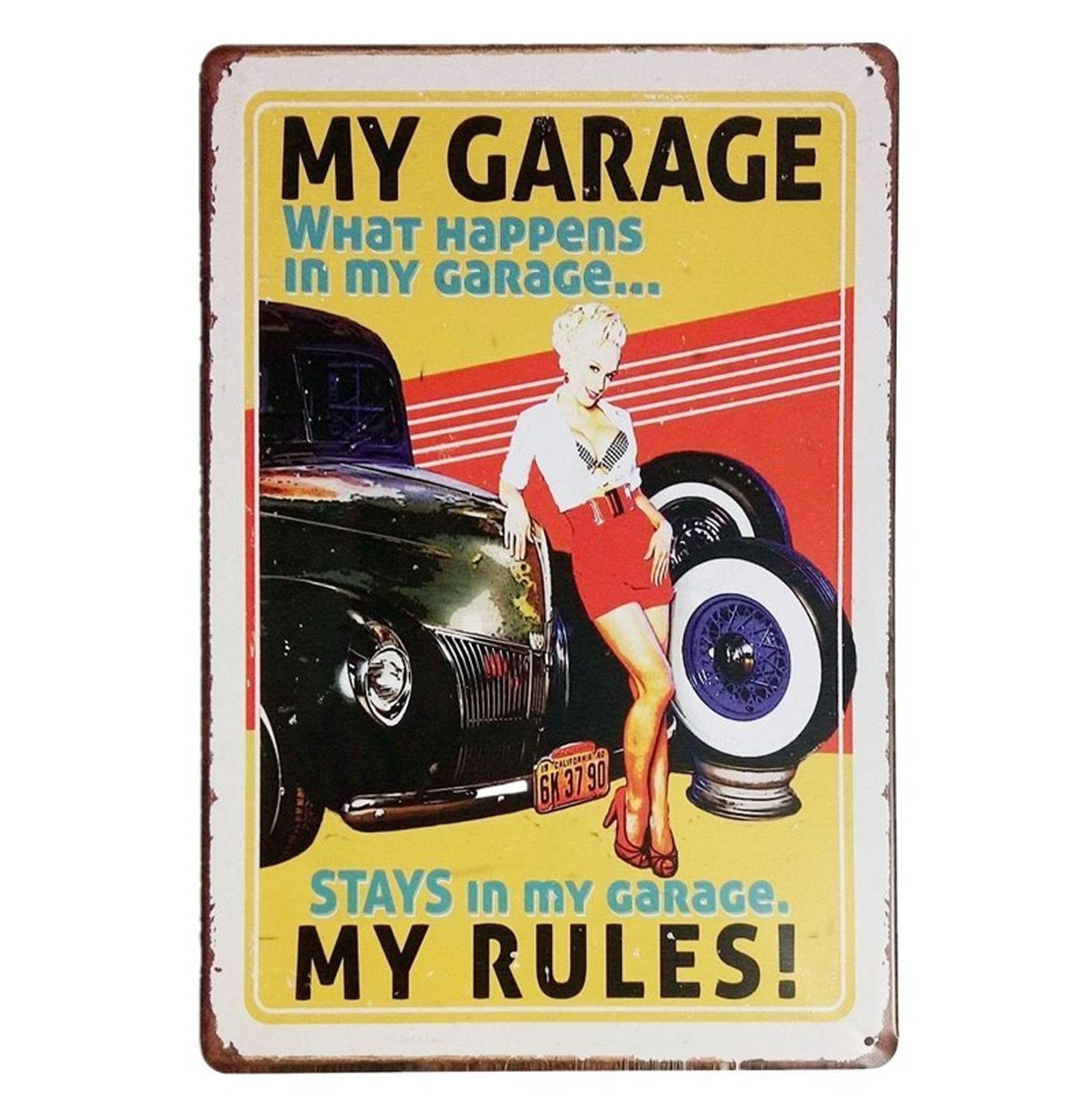 My Garage My Rules What Happens Garage Pin-Up Tin Sign 20 x 30 cm